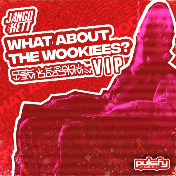 Jango Kett - What About The Wookiees (VIP)